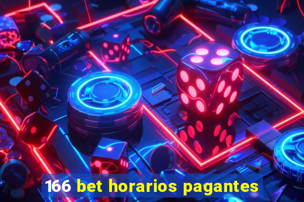 166 bet horarios pagantes